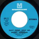 7inch Vinyl Single - Bobby Sherman - Easy Come, Easy Go / Sounds Along The Way - 1st Issue
