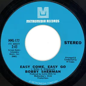 Bobby Sherman - Easy Come, Easy Go / Sounds Along The Way