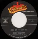 7inch Vinyl Single - Bobby Sherman - Julie Do You Love Me / La, La, La (If I Had You)