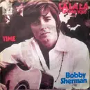 7inch Vinyl Single - Bobby Sherman - La La La (If I Had You) / Time