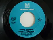 Bobby Sherman - Little Woman / Love