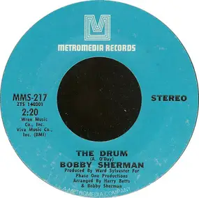 Bobby Sherman - The Drum / Free Now To Roam