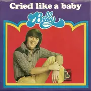 7inch Vinyl Single - Bobby Sherman - Cried Like A Baby
