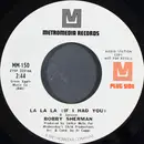 7inch Vinyl Single - Bobby Sherman - La La La (If I Had You)