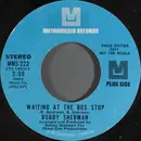 7inch Vinyl Single - Bobby Sherman - Waiting At The Bus Stop