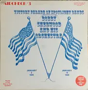 Bobby Sherwood And His Orchestra - The Victory Parade Of Spotlight Bands Volume One