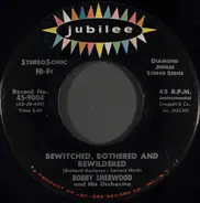 Bobby Sherwood And His Orchestra - Bewitched, Bothered And Bewildered