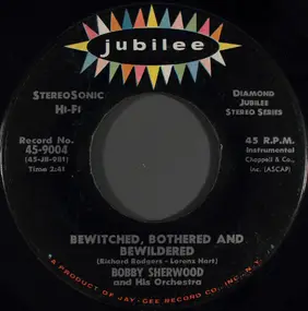 Bobby - Bewitched, Bothered And Bewildered