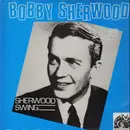 LP - Bobby Sherwood And His Orchestra - Sherwood Swing