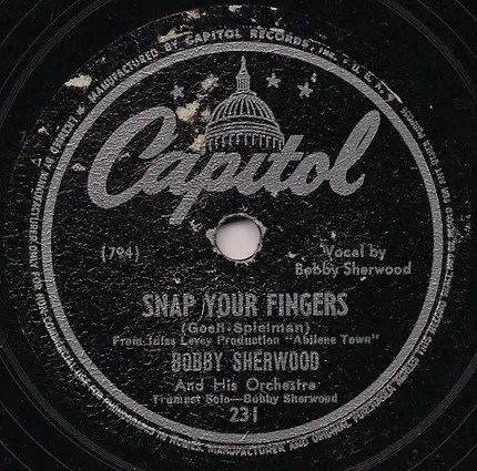 Bobby Sherwood And His Orchestra - Snap Your Fingers / Cotton Tail