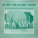 LP - Bobby Sherwood - One Night Stand With Bobby Sherwood