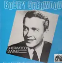LP - Bobby Sherwood - Sherwood Swing - Rare Live Performances