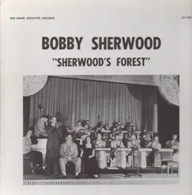 bobby sherwood - Sherwood's Forest