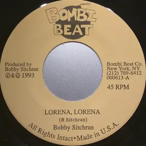 Bobby Sichran - Lorena Lorena / From A Sympathetical Hurricane