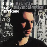 CD - Bobby Sichran - From A Sympathetical Hurricane