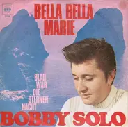 Bobby Solo - Bella Bella Marie