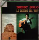 LP - Bobby Solo - Le Canzoni Del West