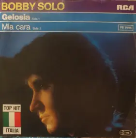 Bobby Solo - Gelosia / Mia Cara