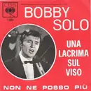 7inch Vinyl Single - Bobby Solo - Una Lacrima Sul Viso