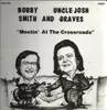 LP - Bobby Smith And Josh Graves - Meetin' At The Crossroads