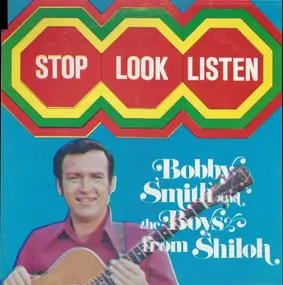 Bobby Smith - Stop, Look & Listen