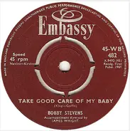 Bobby Stevens / Gordon Peters Quartet - Take Good Care Of My Baby / Take Five