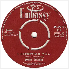Bobby Stevens - I Remember You / Follow That Dream