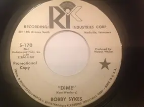 Bobby Sykes - Dime / Hey Bo