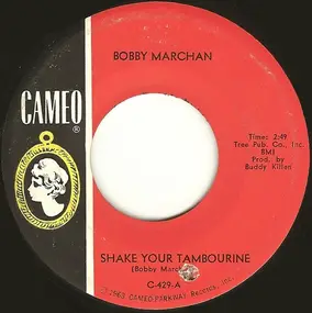 Bobby Marchan - Shake Your Tambourine / Just Be Yourself