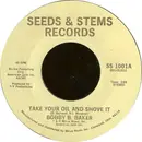 7'' - Bobby B. Baker - Take Your Oil And Shove It / It's Just About Time