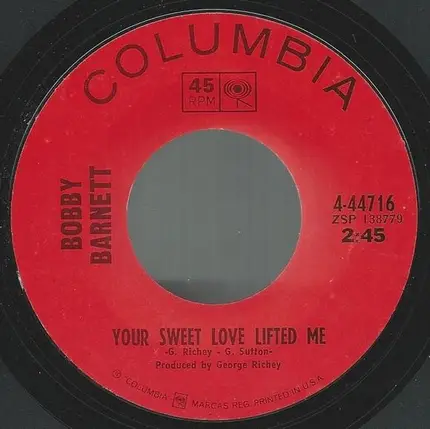 Bobby Barnett - Your Sweet Love Lifted Me