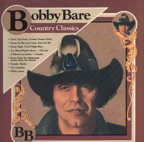 Bobby Bare - Country Classics