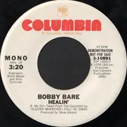 7'' - Bobby Bare - Healin'
