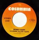 7'' - Bobby Bare - Learning To Live Again