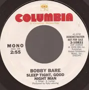 7'' - Bobby Bare - Sleep Tight, Good Night Man
