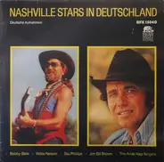 Bobby Bare , Willie Nelson , Stu Phillips , Jim Ed Brown , The Anita Kerr Singers - Nashville Stars In Deutschland