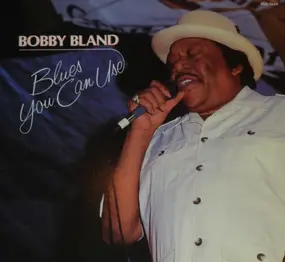 Bobby 'Blue' Bland - Blues You Can Use