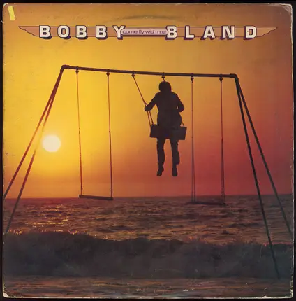 Bobby Bland - Come Fly with Me