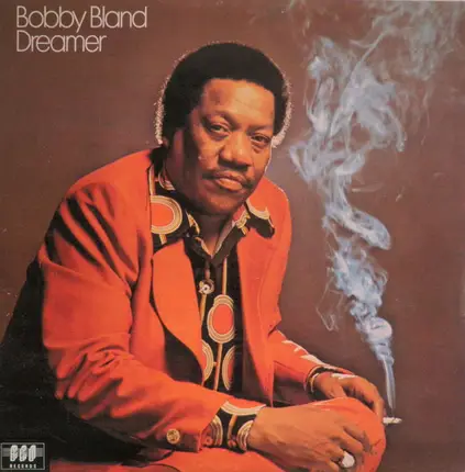 Bobby Bland - Dreamer