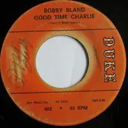 Bobby Bland - Good Time Charlie