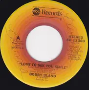 Bobby Bland - Love To See You Smile