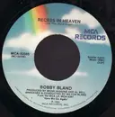 7'' - Bobby Bland - Recess In Heaven