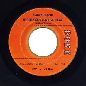 Bobby 'Blue' Bland - Share Your Love With Me