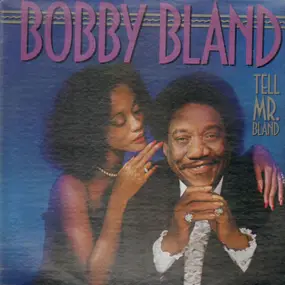 Bobby 'Blue' Bland - Tell Mr. Bland