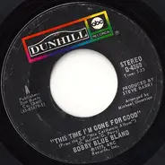 Bobby Bland - This Time I'm Gone For Good / Where Baby Went