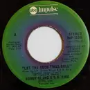 7'' - Bobby Bland & B.B. King - Let The Good Times Roll / Strange Things
