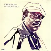Bobby 'Blue' Bland - His California Album
