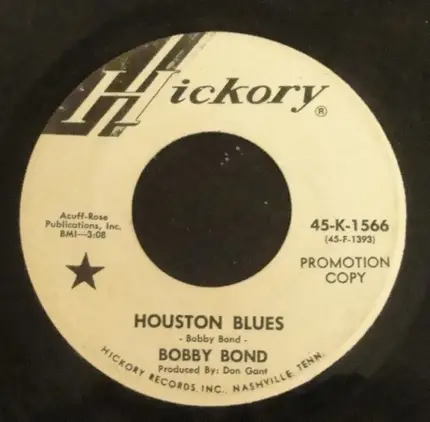 Bobby Bond - Houston Blues / Looking For My Tracks