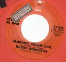 7'' - Bobby Borchers - alabama dream girl