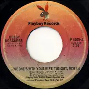Bobby Borchers - Someone's With Your Wife Tonight, Mister / Hobo's Delight